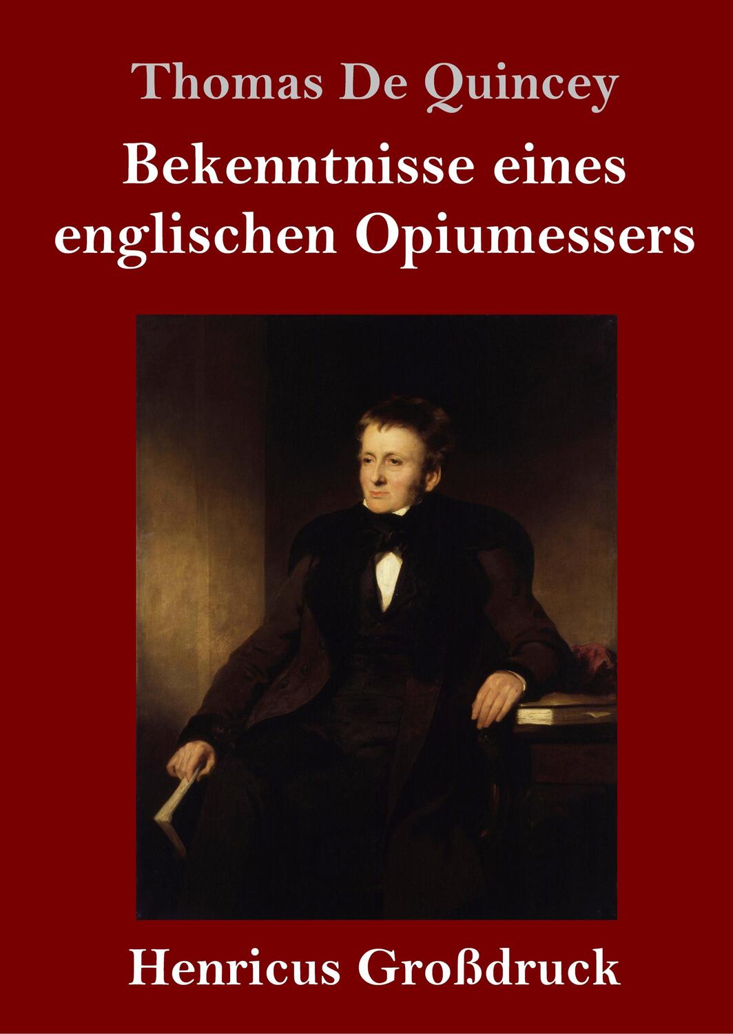 Cover: 9783847842880 | Bekenntnisse eines englischen Opiumessers (Großdruck) | Quincey | Buch