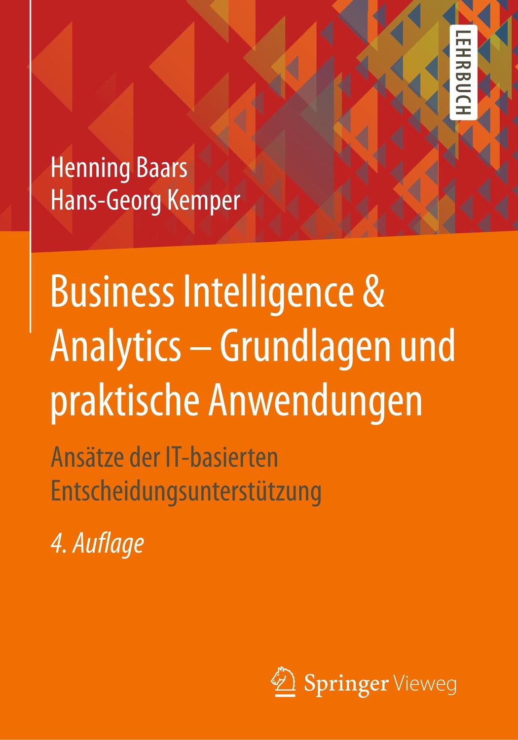 Cover: 9783834819581 | Business Intelligence & Analytics ¿ Grundlagen und praktische...