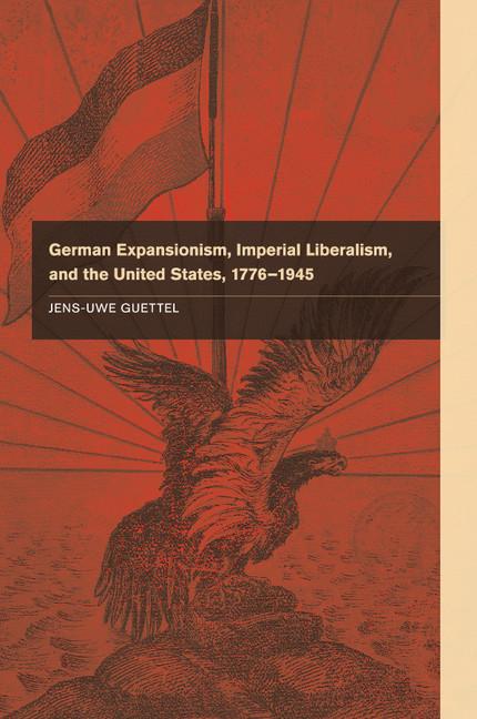 Cover: 9781107622616 | German Expansionism, Imperial Liberalism and the United States,...