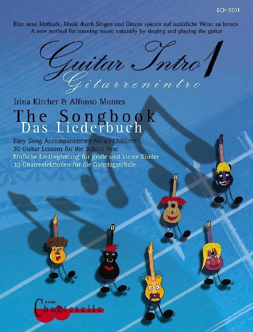 Cover: 9790204755011 | Guitar Intro 1 - Das Liederbuch | Alfonso Montes (u. a.) | Broschüre