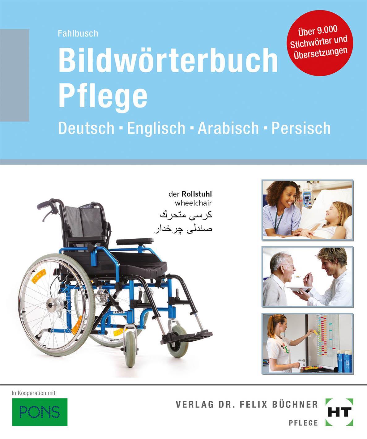Cover: 9783582090607 | Bildwörterbuch Pflege | Deutsch - Englisch - Arabisch - Persisch