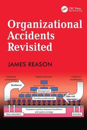 Cover: 9781472447685 | Organizational Accidents Revisited | James Reason | Taschenbuch | 2015