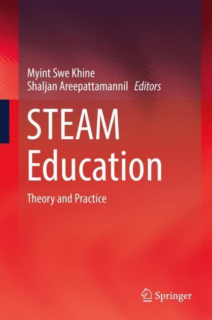 Cover: 9783030040024 | STEAM Education | Theory and Practice | Areepattamannil (u. a.) | Buch