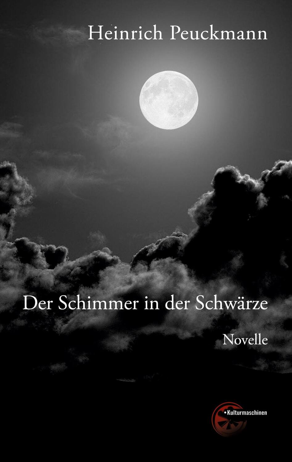 Cover: 9783967632293 | Der Schimmer in der Schwärze | Heinrich Peuckmann | Taschenbuch