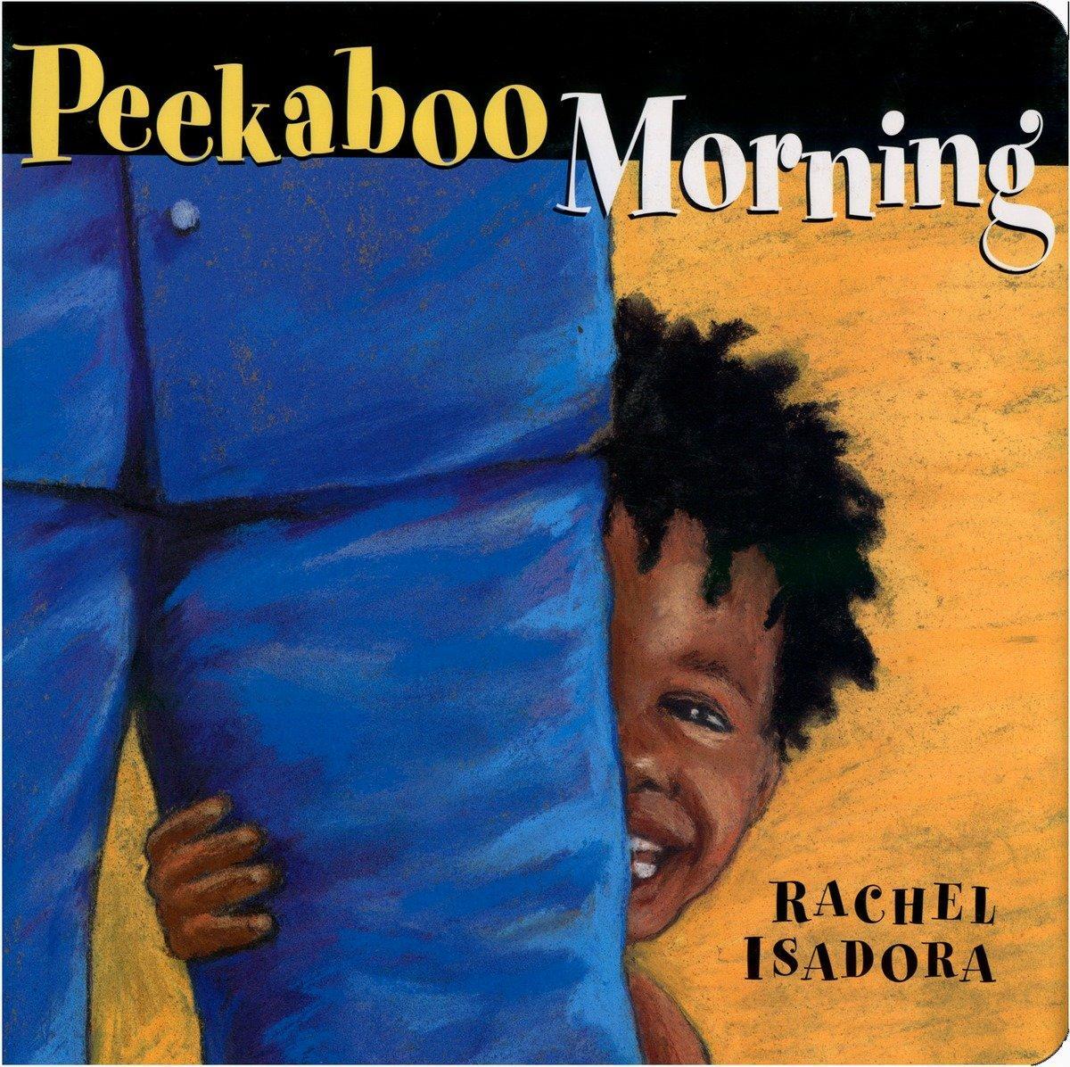 Cover: 9780399251535 | Peekaboo Morning | Rachel Isadora | Buch | Kinder-Pappbuch | Englisch