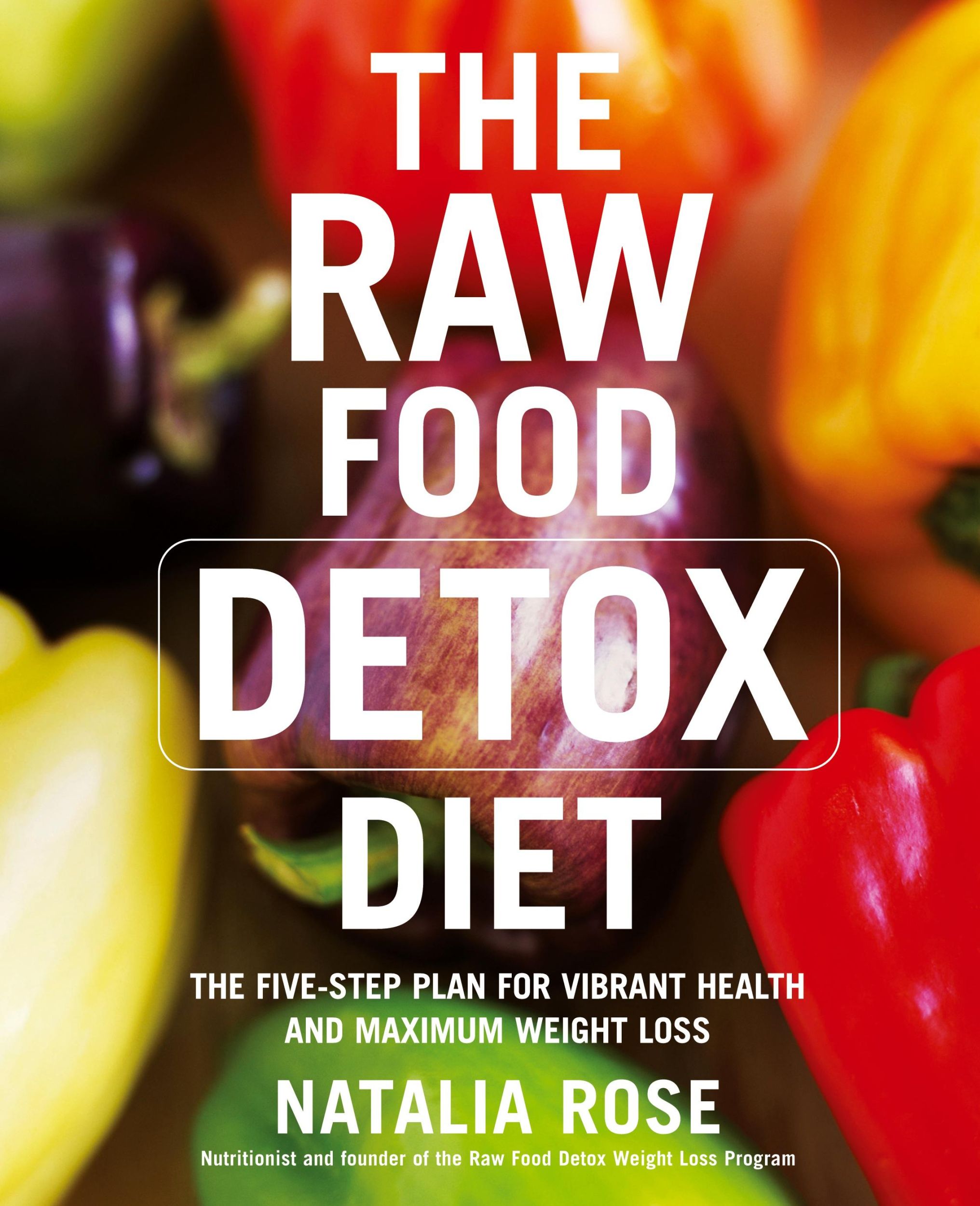 Cover: 9780060834371 | The Raw Food Detox Diet | Natalia Rose | Taschenbuch | Englisch | 2007