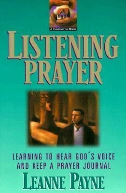 Cover: 9780801059162 | Listening Prayer - Learning to Hear God`s Voice and Keep a Prayer...