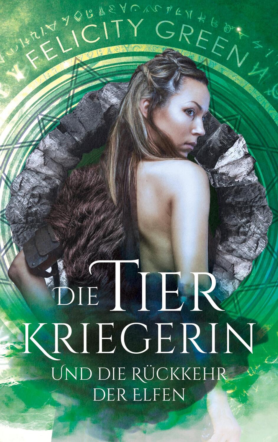 Cover: 9783751949385 | Die Tierkriegerin und die Rückkehr der Elfen | Die Troll-Chroniken