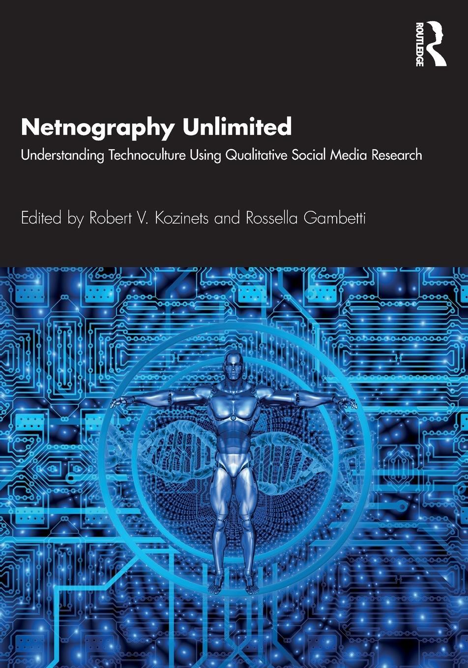 Cover: 9780367425654 | Netnography Unlimited | Robert V. Kozinets | Taschenbuch | Paperback