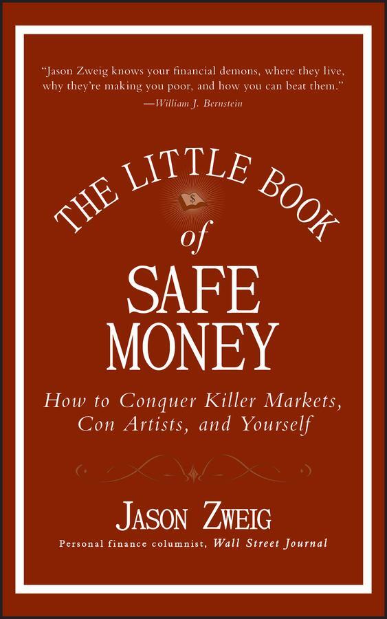 Cover: 9780470398524 | The Little Book of Safe Money | Jason Zweig | Buch | 256 S. | Englisch