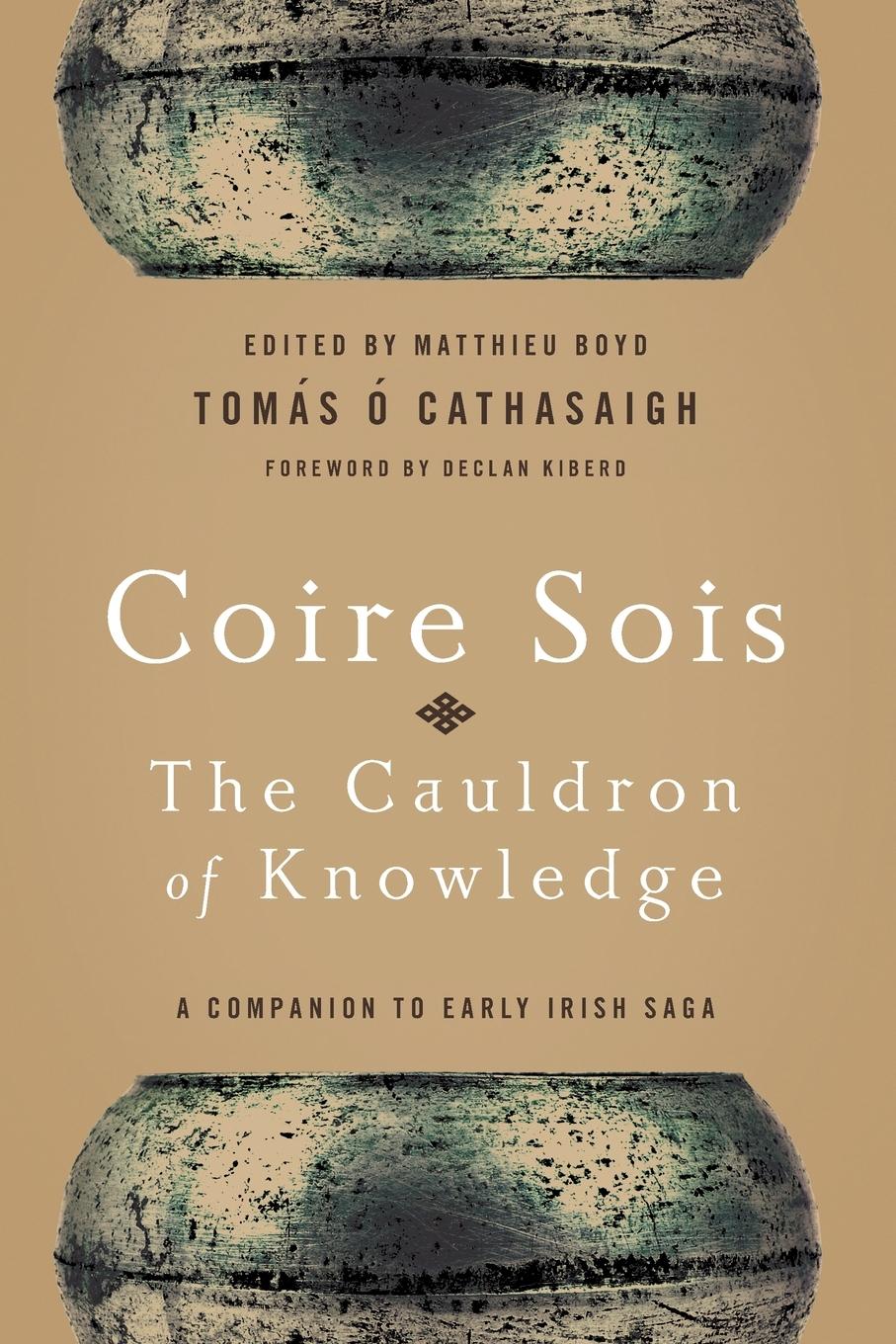 Cover: 9780268037369 | Coire Sois, The Cauldron of Knowledge | Tomas O. Cathasaigh | Buch