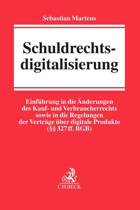 Cover: 9783406776182 | Schuldrechtsdigitalisierung | Sebastian A. E. Martens | Taschenbuch