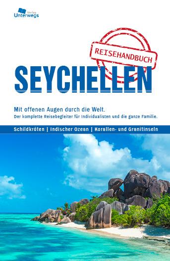 Cover: 9783861123644 | Unterwegs Verlag Reiseführer Seychellen | Der komplette Reisebegleiter