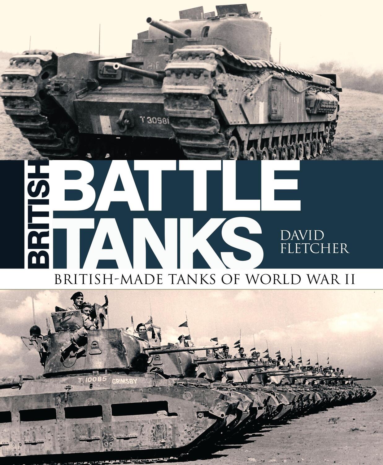 Cover: 9781472820037 | British Battle Tanks | British-made tanks of World War II | Fletcher