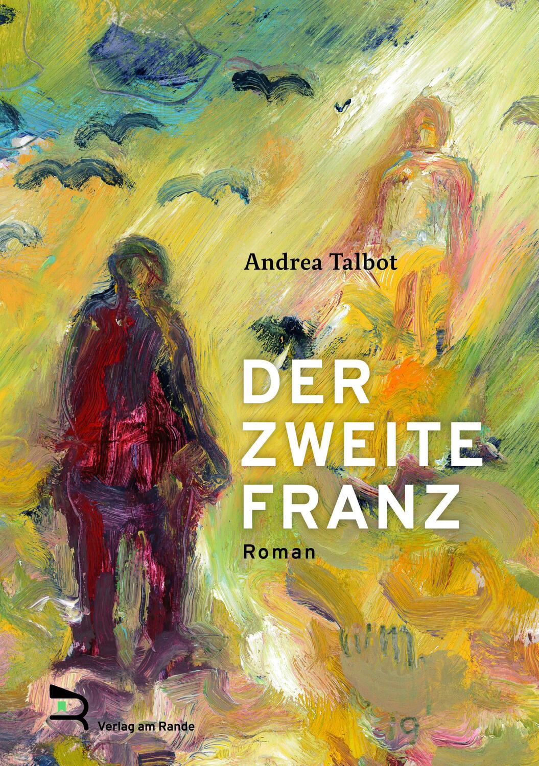 Cover: 9783903190207 | DER ZWEITE FRANZ | Andrea Talbot | Buch | Deutsch | 2020