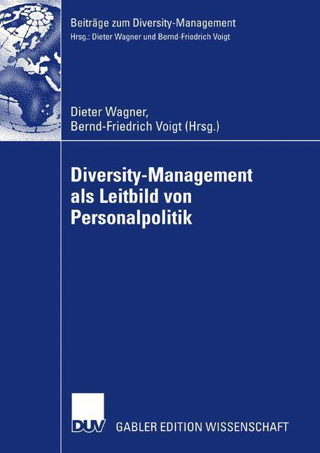 Cover: 9783835007963 | Diversity-Management als Leitbild von Personalpolitik | Voigt (u. a.)
