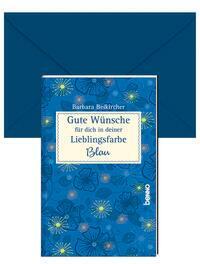 Cover: 9783746263472 | Gute Wünsche für dich in deiner Lieblingsfarbe: Blau | Beikircher