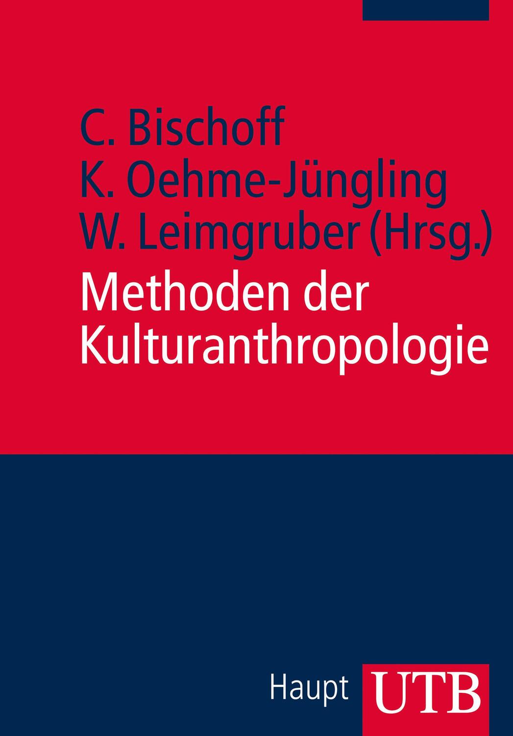 Cover: 9783825239480 | Methoden der Kulturanthropologie | Christine Bischoff (u. a.) | Buch