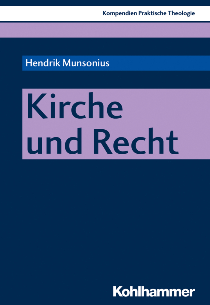 Cover: 9783170340909 | Kirche und Recht | Hendrik Munsonius | Taschenbuch | Deutsch | 2019