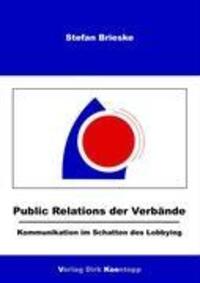 Cover: 9783938342091 | Public Relations der Verbände | Kommunikation im Schatten des Lobbying