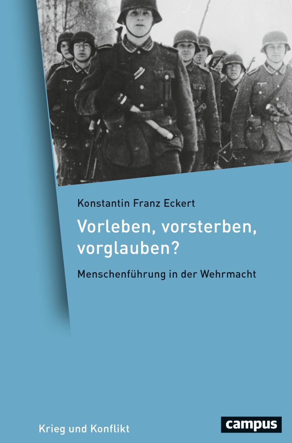 Cover: 9783593518657 | Vorleben, vorsterben, vorglauben? | Menschenführung in der Wehrmacht