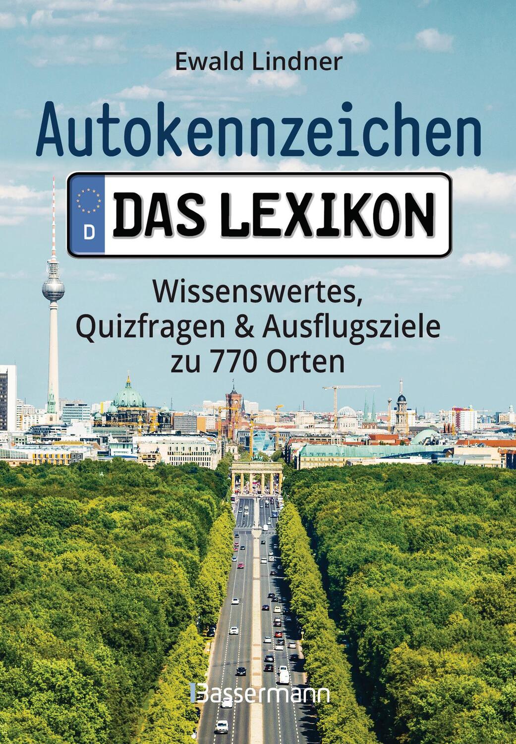 Cover: 9783809442059 | Autokennzeichen - Das Lexikon. Wissenswertes, Quizfragen und...