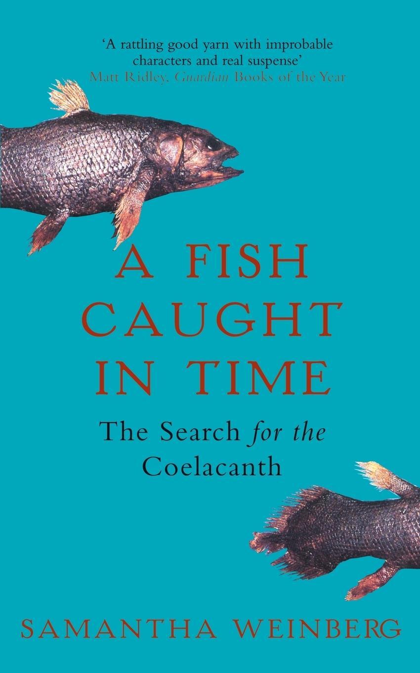 Cover: 9781857029079 | A Fish Caught in Time | The Search for the Coelacanth | Weinberg