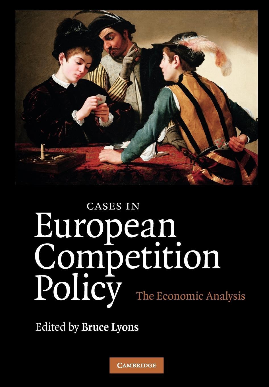 Cover: 9780521713504 | Cases in European Competition Policy | The Economic Analysis | Lyons