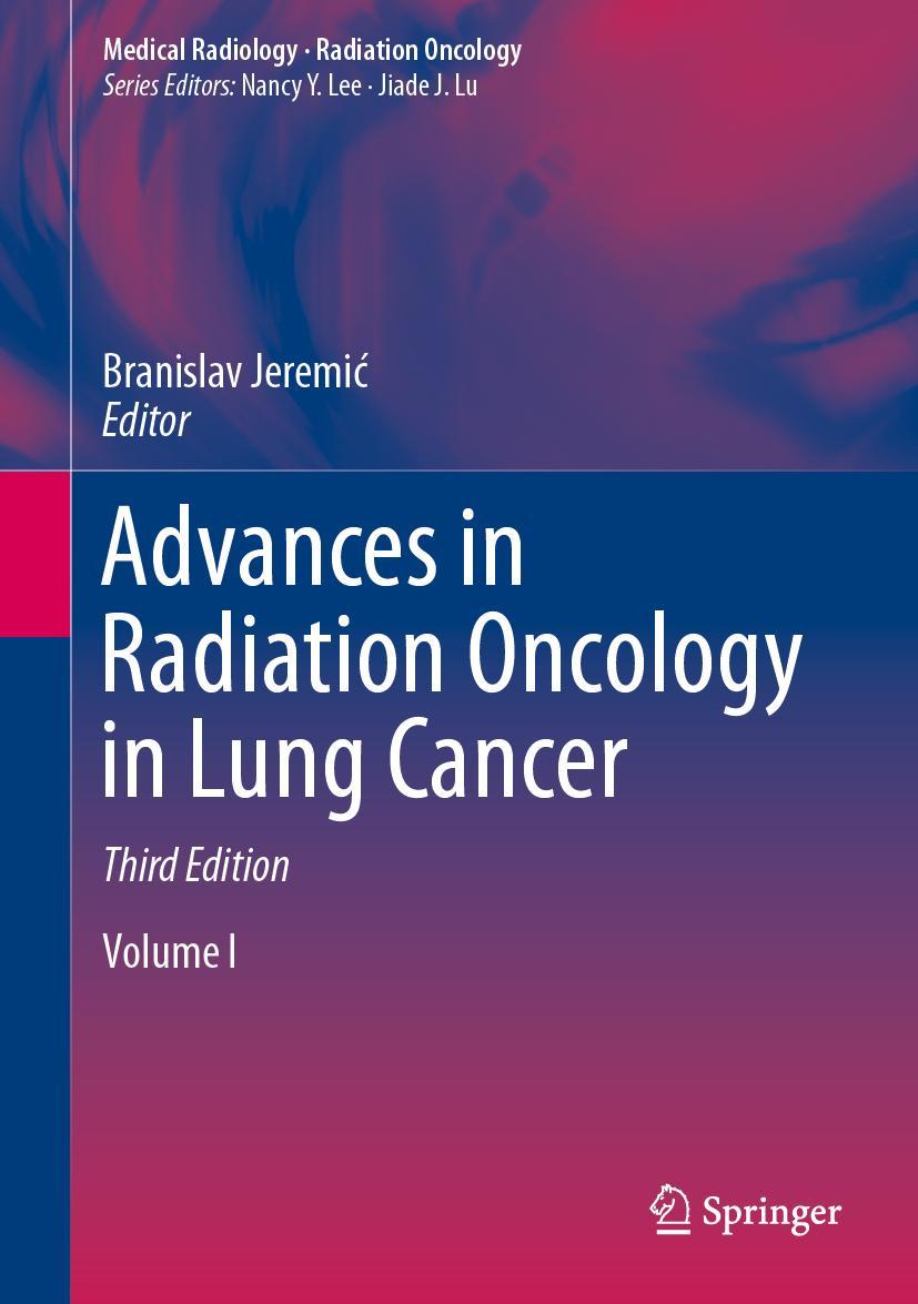 Cover: 9783031348464 | Advances in Radiation Oncology in Lung Cancer | Branislav Jeremi¿