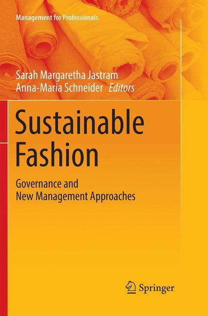 Cover: 9783030089740 | Sustainable Fashion | Governance and New Management Approaches | Buch