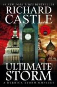 Cover: 9781783291861 | Ultimate Storm | A Derrick Storm Omnibus | Richard Castle | Buch