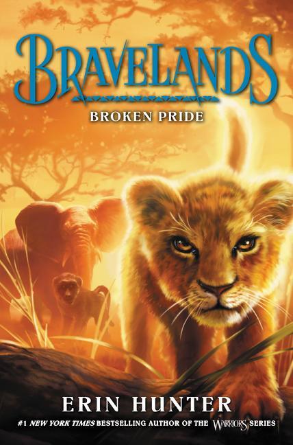 Cover: 9780062642042 | Bravelands 01: Broken Pride | Erin Hunter | Taschenbuch | Bravelands