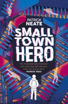 Cover: 9781783449675 | Small Town Hero | Patrick Neate | Taschenbuch | Englisch | 2020