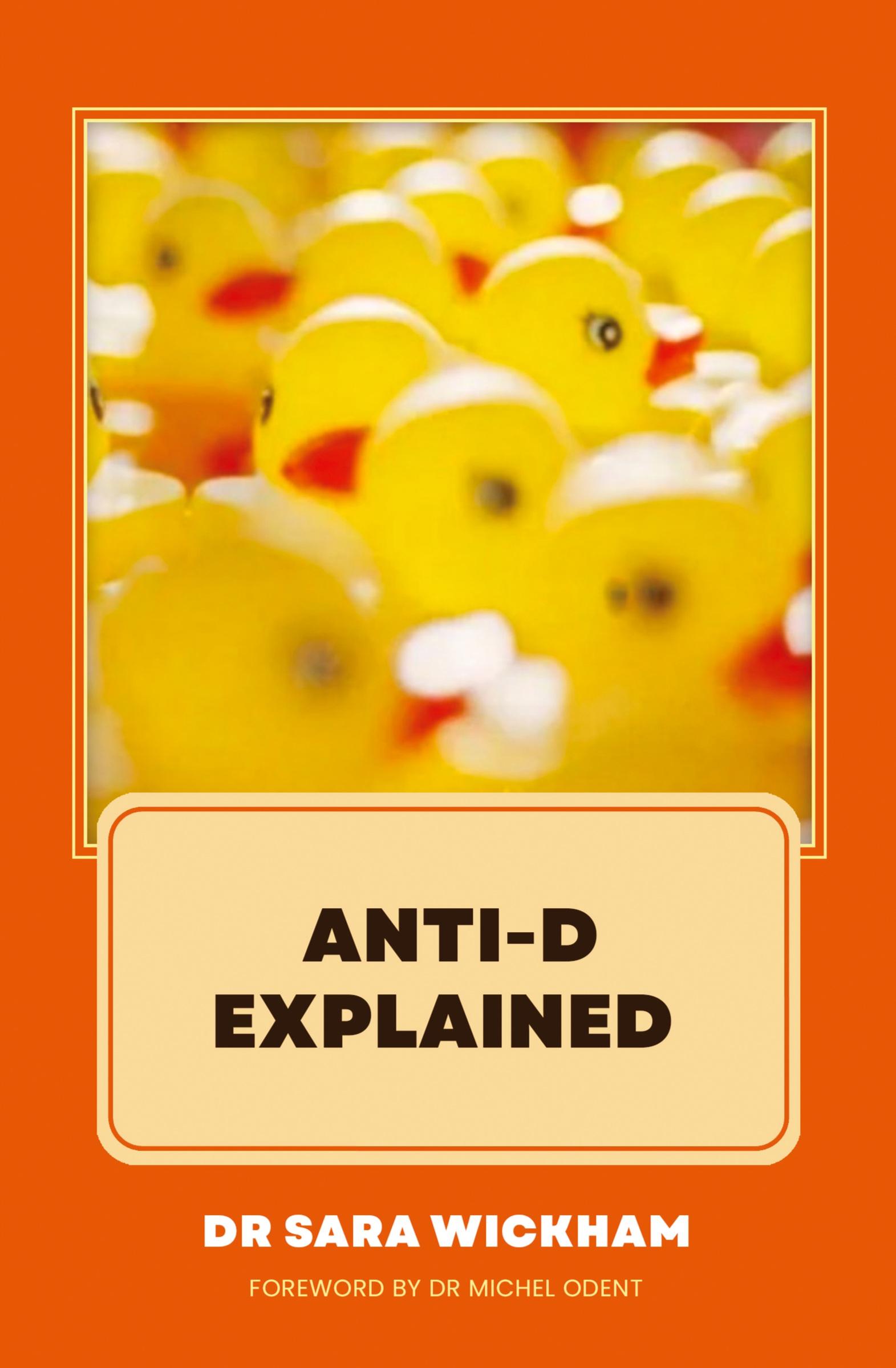 Cover: 9781999806453 | Anti-D Explained | Sara Wickham | Taschenbuch | Englisch | 2021