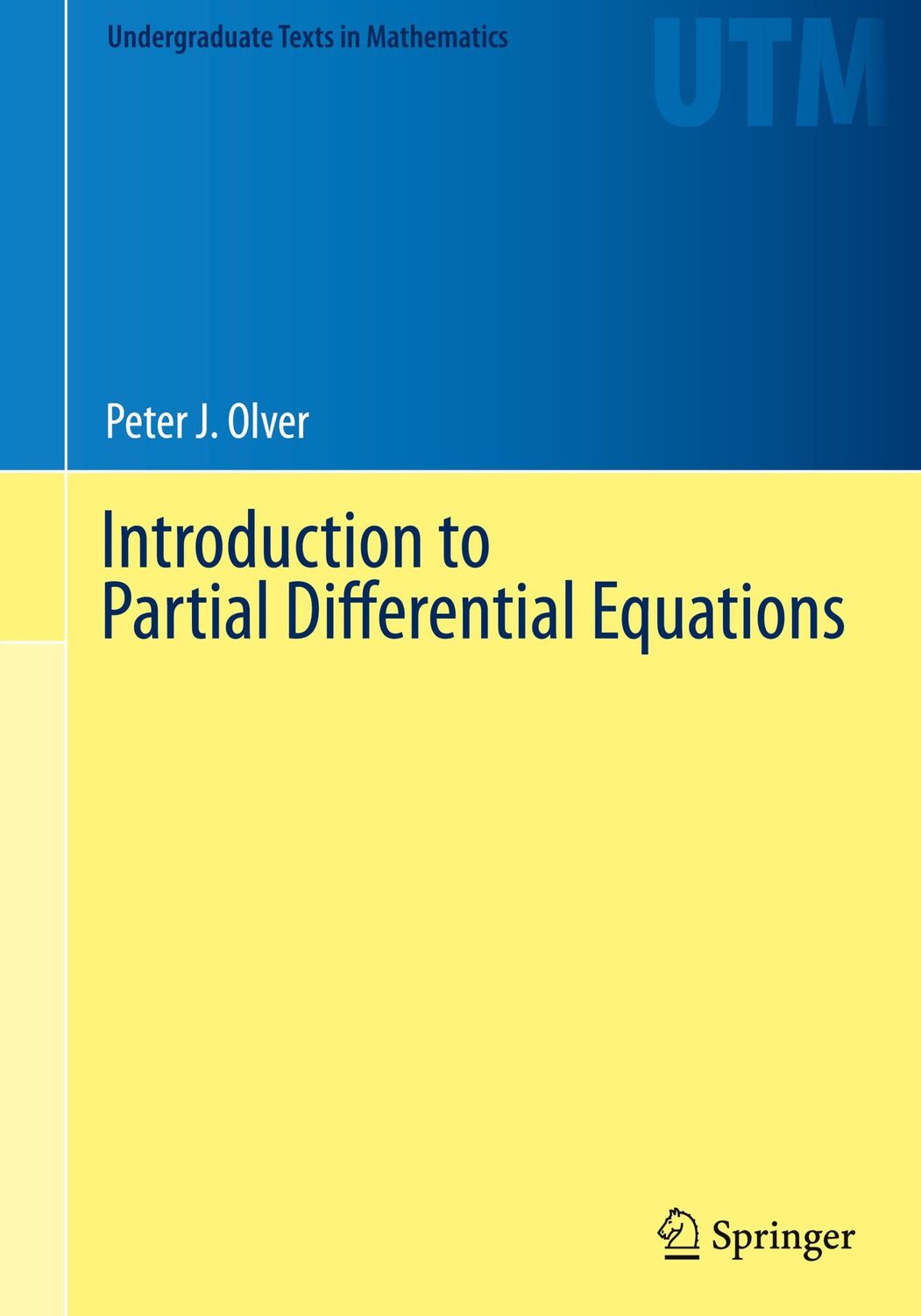 Cover: 9783319020983 | Introduction to Partial Differential Equations | Peter J. Olver | Buch