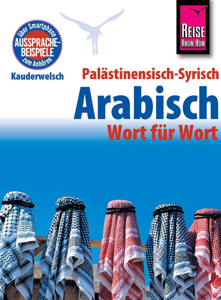 Cover: 9783831764693 | Palästinensisch-Syrisch-Arabisch - Wort für Wort | al-Ghafari (u. a.)