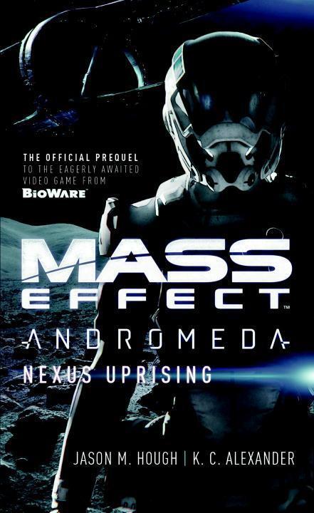 Cover: 9781785651564 | Mass Effect - Andromeda: Nexus Uprising | Nexus Uprising | Taschenbuch