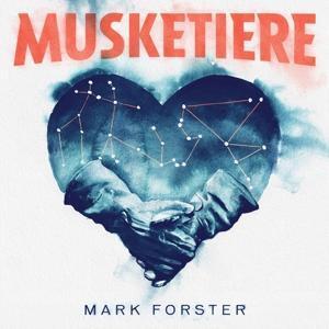 Cover: 194398876221 | Musketiere | Mark Forster | Audio-CD | Deutsch | 2021