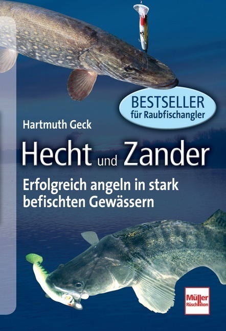 Cover: 9783275019632 | Hecht und Zander | Erfolgreich angeln in stark befischten Gewässern