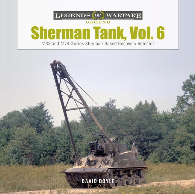 Cover: 9780764362347 | Sherman Tank, Vol. 6 | David Doyle | Buch | Legends of Warfare: Ground