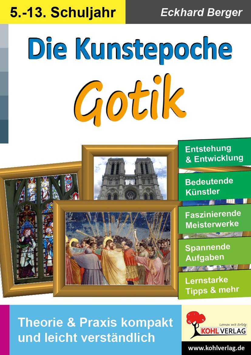 Cover: 9783985588725 | Die Kunstepoche GOTIK | Eckhard Berger | Taschenbuch | Deutsch | 2022