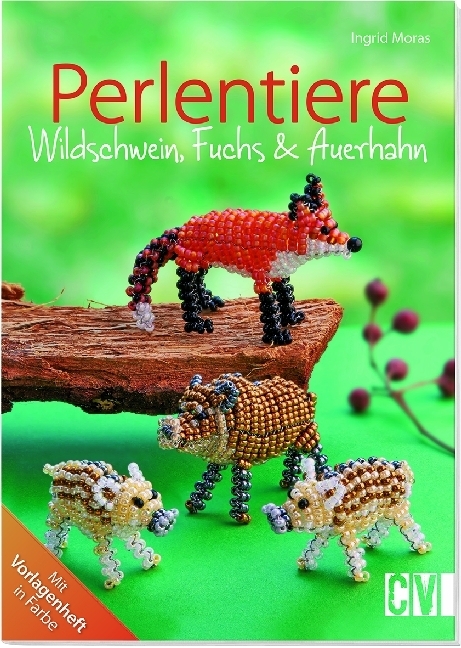 Cover: 9783838835549 | Perlentiere | Wildschwein, Fuchs &amp; Auerhahn. Mit Vorlagenheft in Farbe