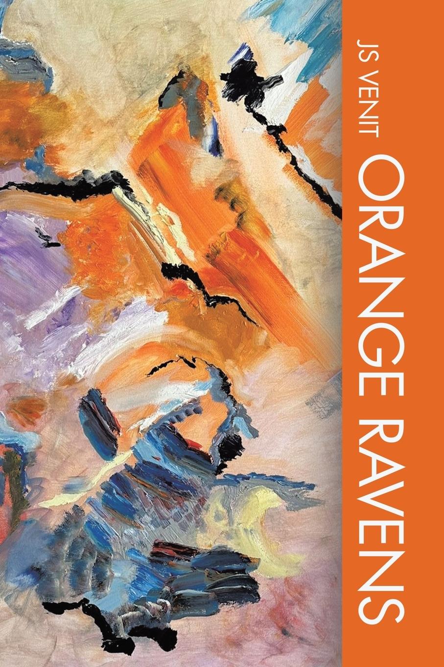 Cover: 9798369429518 | Orange Ravens | Js Venit | Taschenbuch | Englisch | 2024 | Xlibris US