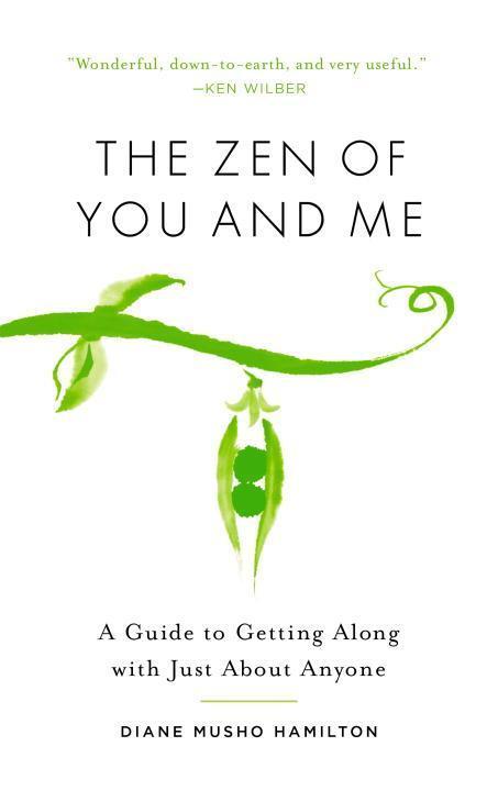 Cover: 9781611803785 | The Zen of You and Me | Diane Musho Hamilton | Taschenbuch | Englisch