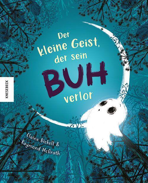 Cover: 9783957286475 | Der kleine Geist, der sein Buh verlor | Elaine Bickell | Buch | 32 S.