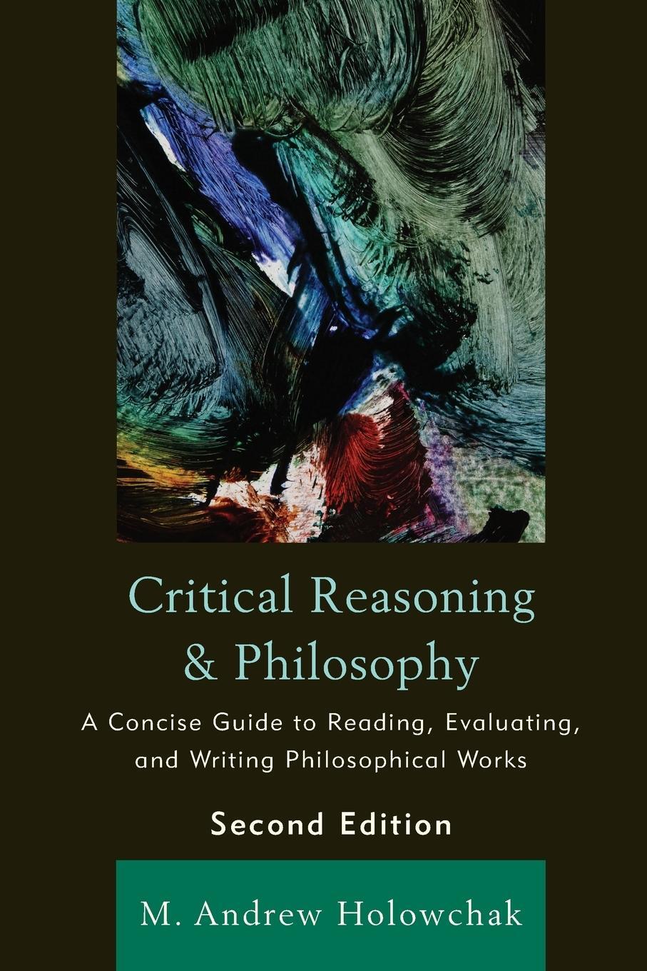 Cover: 9781442205222 | Critical Reasoning and Philosophy | M. Andrew Holowchak | Taschenbuch