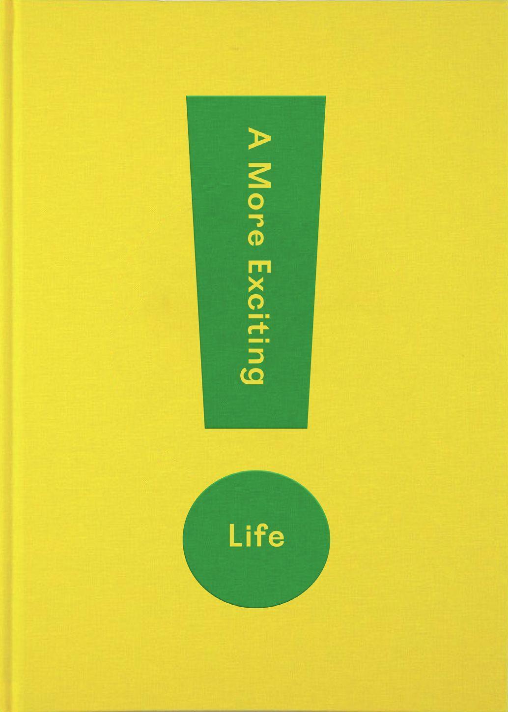 Cover: 9781912891252 | A More Exciting Life | The School Of Life | Buch | 272 S. | Englisch