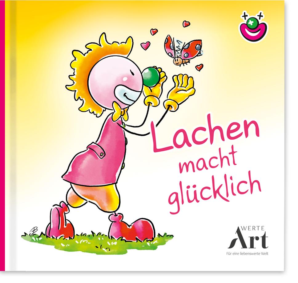 Cover: 9783903175754 | Lachen macht glücklich | CliniClownsBuch | Kurt Hörtenhuber | Buch