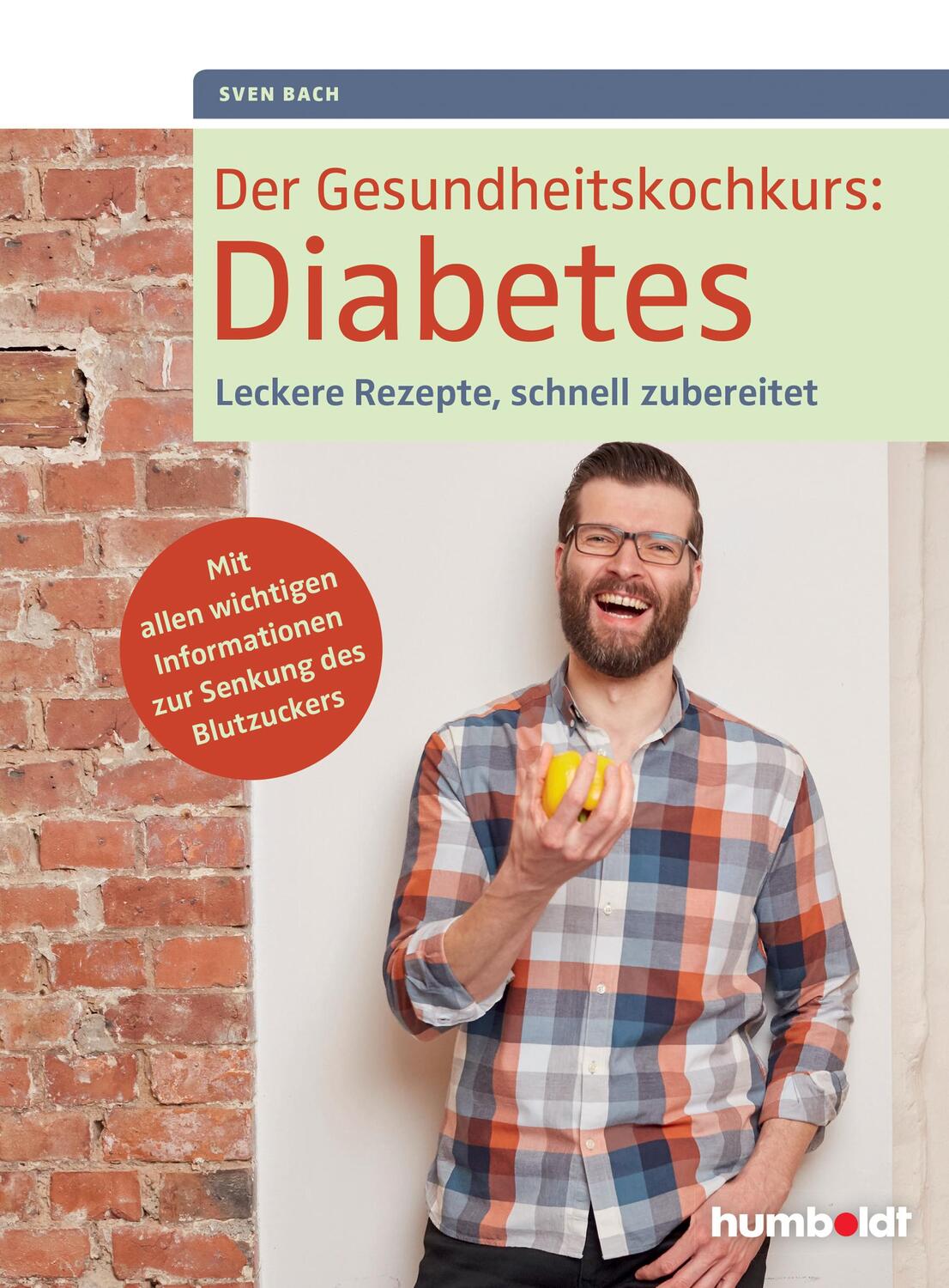 Cover: 9783899938913 | Der Gesundheitskochkurs: Diabetes | Sven Bach | Taschenbuch | 144 S.