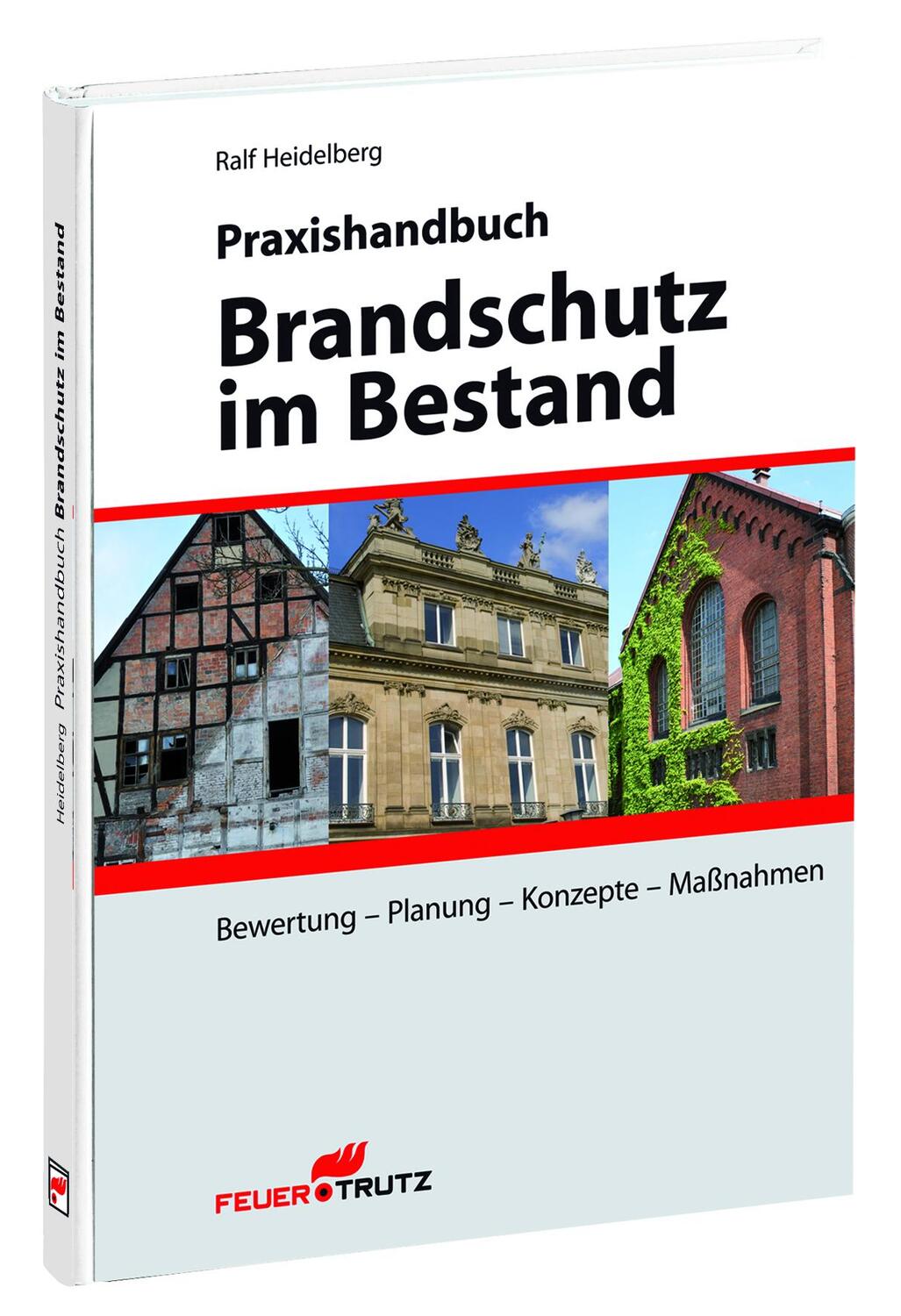 Cover: 9783862351091 | Brandschutz im Bestand | Bewertung - Planung - Konzepte - Maßnahmen